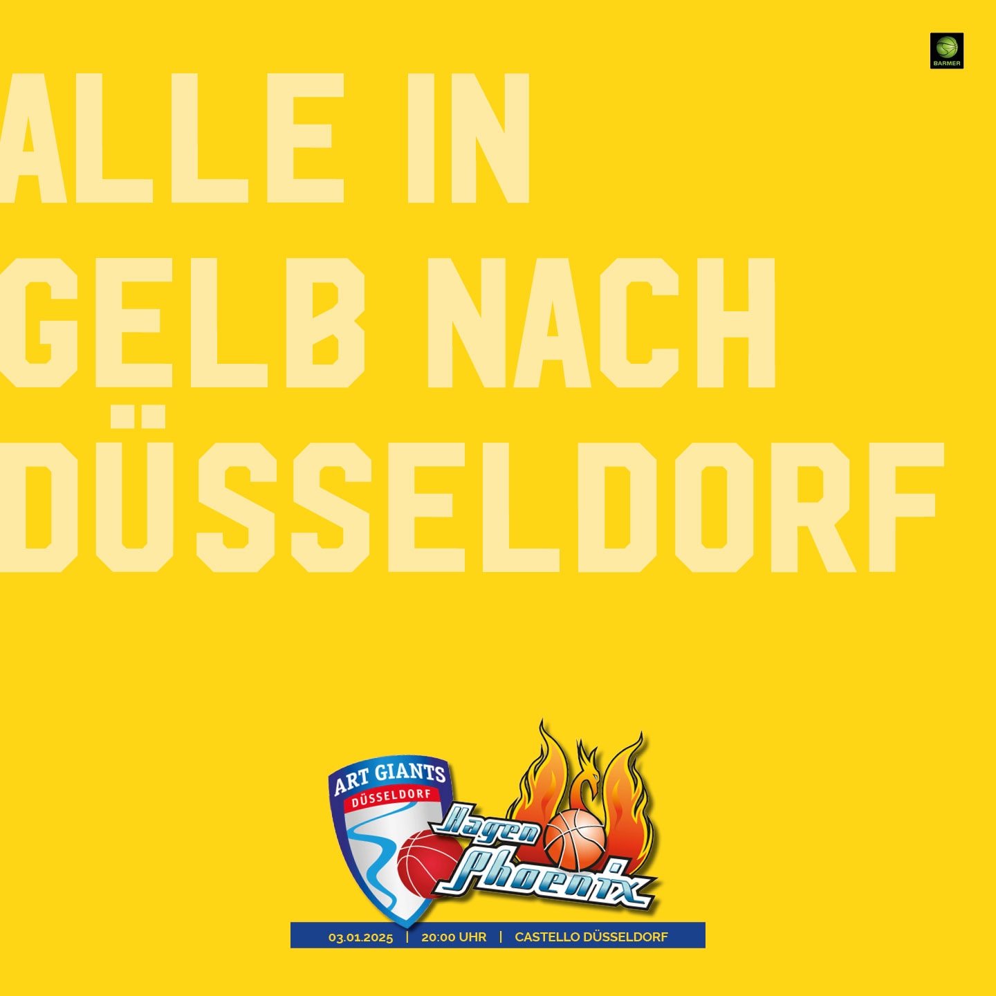 Gelbes Plakat mit Schrift "Alle in Gelb nach Düsseldorf", Basketball-Logos unten.